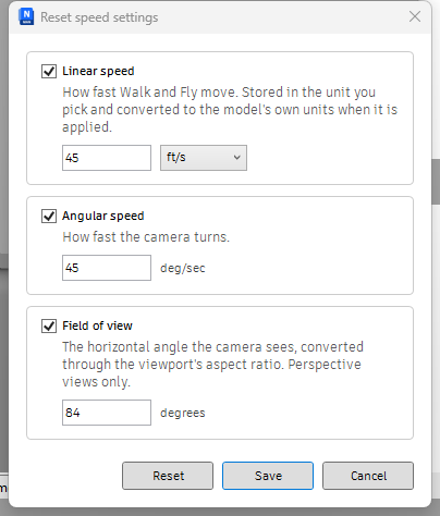 The speeds window shared by both buttons: linear speed with a unit, angular
speed, field of view, and a checkbox against each.